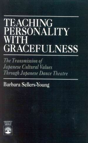 Teaching Personality with Gracefulness de Barbara Sellers-Young