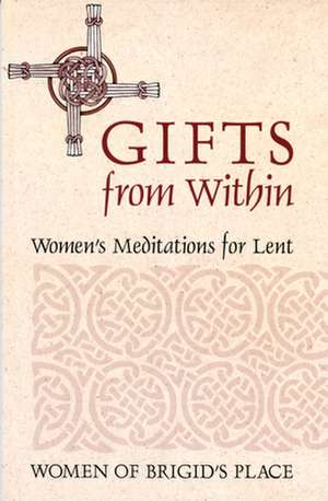 Gifts from Within de Women of Brigid's Place