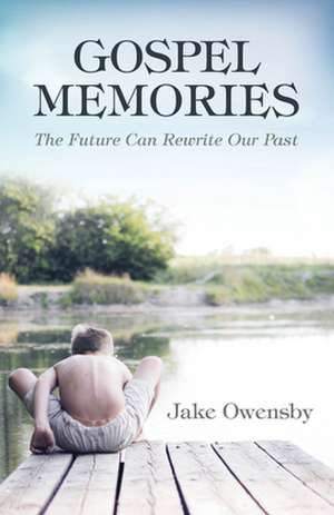 Gospel Memories de Jake Owensby