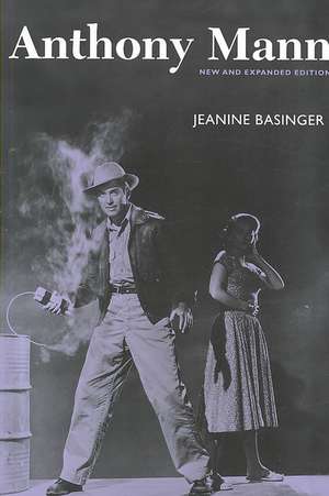 Anthony Mann de Jeanine Basinger