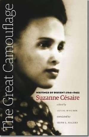 The Great Camouflage: Writings of Dissent (1941-1945) de Suzanne Cesaire