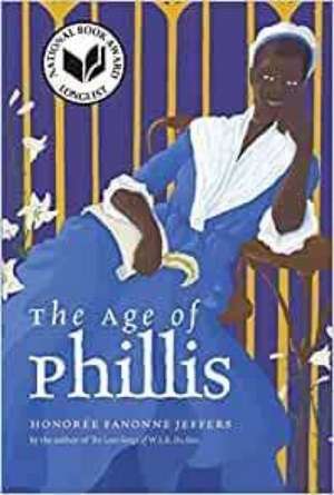 The Age of Phillis de Honorée Fanonne Jeffers