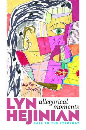 Allegorical Moments de Lyn Hejinian