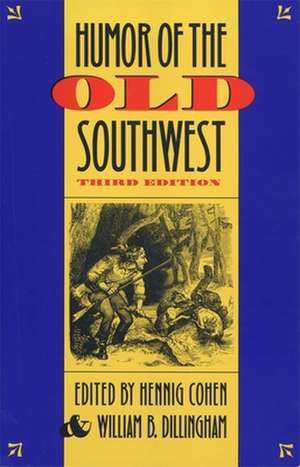 Humor of the Old Southwest de Hennig Cohen