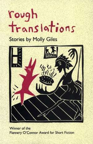 Rough Translations de Molly Giles