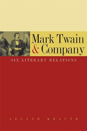 Mark Twain & Company de Leland Krauth