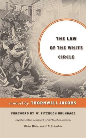 Law of the White Circle de Thornwell Jacobs