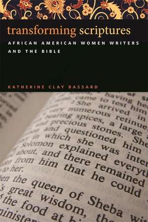 Bassard, K: Transforming Scriptures