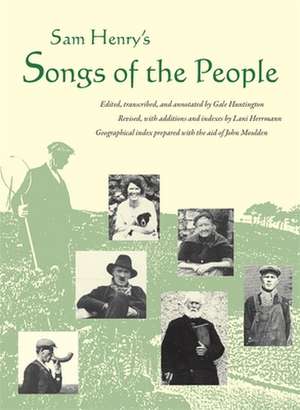 Sam Henry's Songs of the People de Sam Henry