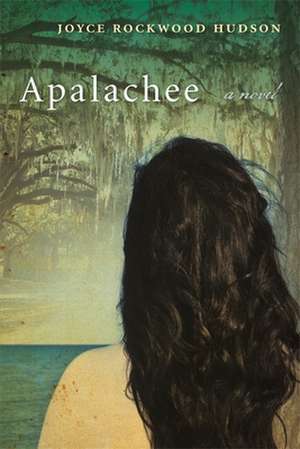 Apalachee de Joyce Rockwood Hudson