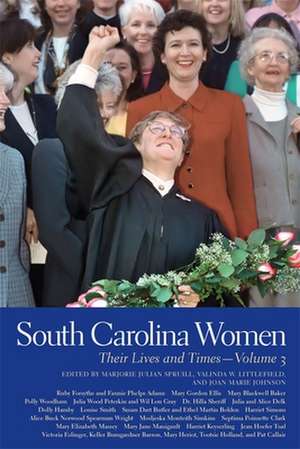 South Carolina Women: Their Lives and Times, Volume 3 de Marjorie Julian Spruill