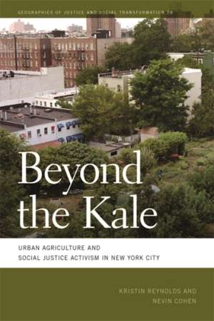 Beyond the Kale de Kristin Reynolds