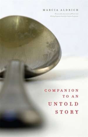 Companion to an Untold Story de Marcia Aldrich