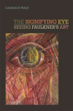 The Signifying Eye de Candace Waid