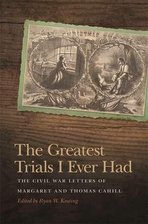 The Greatest Trials I Ever Had de Ryan Keating