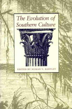 EVOLUTION OF SOUTHERN CULTURE