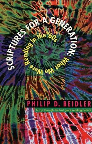 Scriptures for a Generation de Philip Beidler