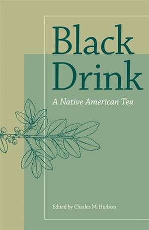 Black Drink de Charles M Hudson