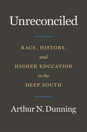 Unreconciled de Arthur N Dunning