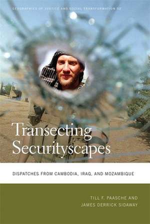 Transecting Securityscapes de Till F Paasche