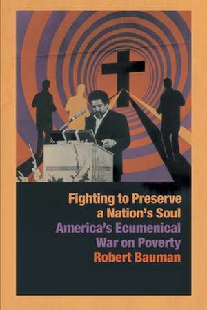 Fighting to Preserve a Nation's Soul de Robert Bauman