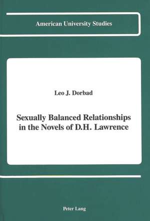 Sexually Balanced Relationships in the Novels of D.H. Lawrence de Leo J. Dorbad