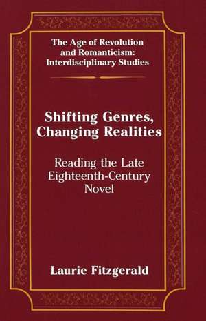 Shifting Genres, Changing Realities de Laurie Fitzgerald