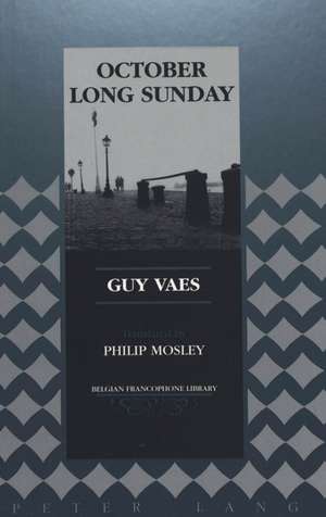 October Long Sunday de Guy Vaes