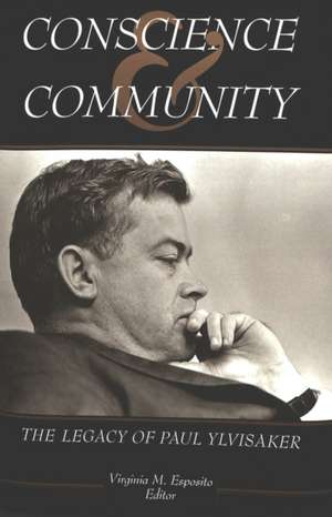 Conscience and Community de Paul N. Ylvisaker