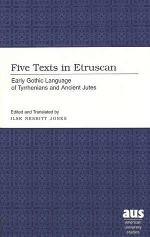 Five Texts in Etruscan de Ilse Nesbitt Jones