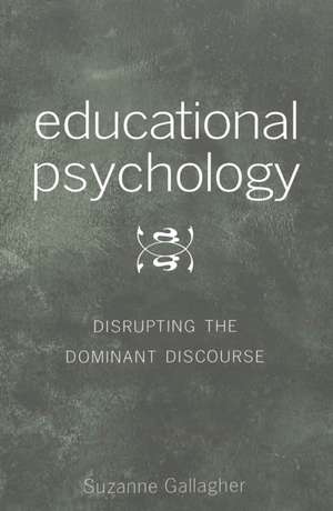 Educational Psychology de Suzanne Gallagher