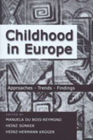 Childhood in Europe de Manuela du Bois-Reymond