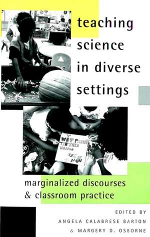 Teaching Science in Diverse Settings de Angela Calabrese Barton