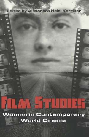 Film Studies de Alexandra Heidi Karriker