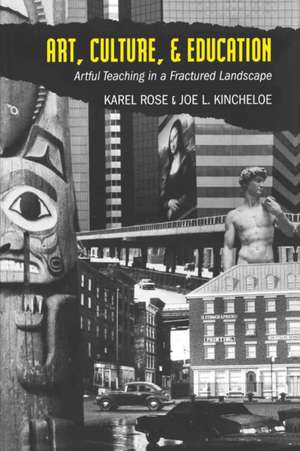 Art, Culture, & Education de Karel Rose