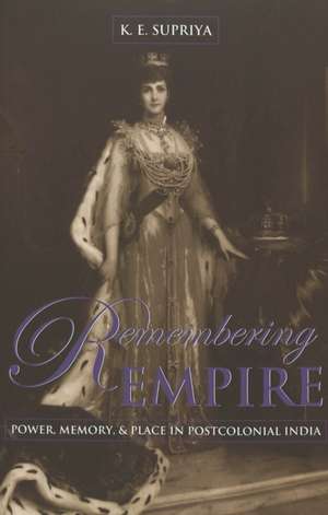 Remembering Empire de K. E. Supriya