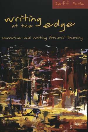 Writing at the Edge de Jeff Park