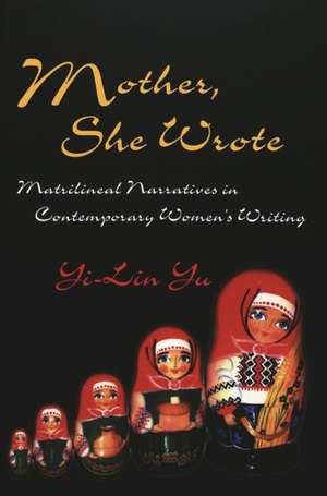 Mother, She Wrote de Yi-Lin Yu