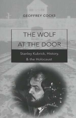 The Wolf at the Door de Geoffrey Cocks