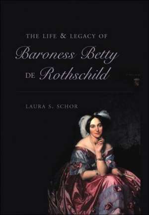 The Life & Legacy of Baroness Betty de Rothschild: A Global and Ecological Critique de Laura S. Schor