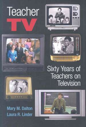 Teacher TV de Mary M. Dalton