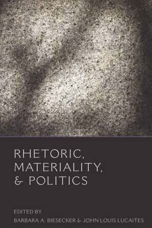 Rhetoric, Materiality, & Politics: Christology in His Day and Ours de Barbara A. Biesecker