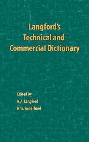 Langford's Technical and Commercial Dictionary de R. W. Aeberhard