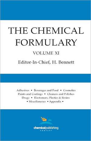 The Chemical Formulary, Volume 11 de H. Bennett