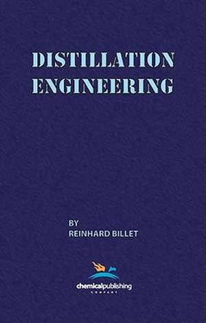 Distillation Engineering de Reinhart Billet