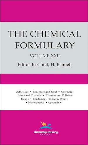 The Chemical Formulary Volume 22 de H. Bennett