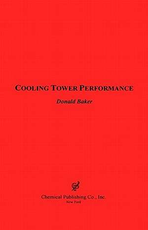 Cooling Tower Performance de Donald R. Baker