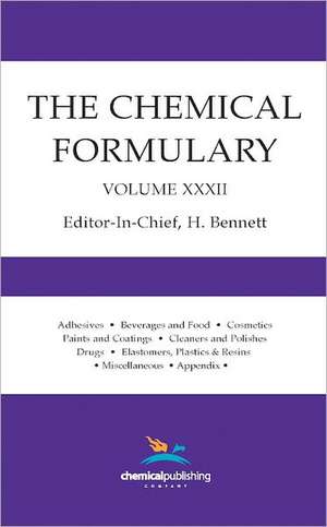 The Chemical Formulary, Volume 32 de H. Bennett