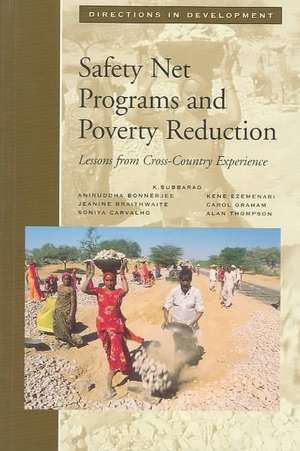 Safety Net Programs and Poverty Reduction: Lessons from Cross-Country Experience de Jeanine Braithwaite