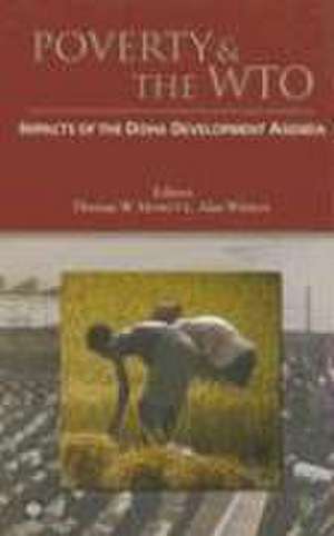 Poverty and the WTO de Thomas W. Hertel